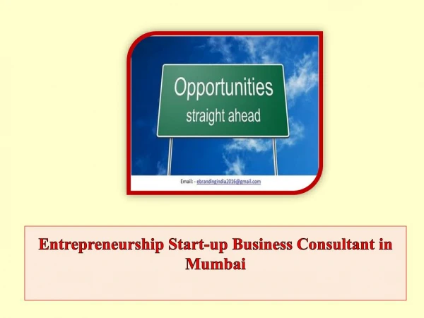 Entrepreneurship Start-up Business Consultant in Mumbai