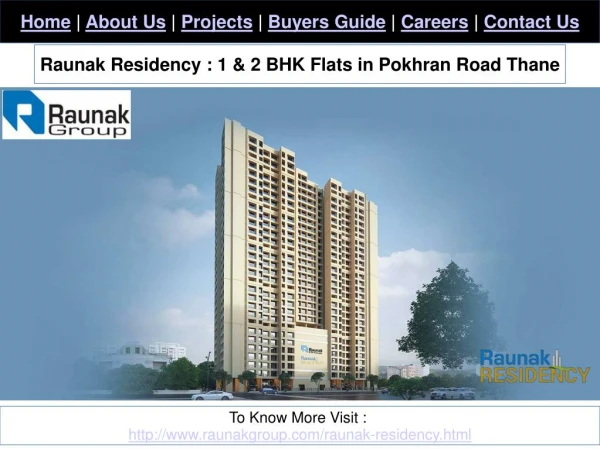 Raunak Residency : 1 BHK Flats in Pokhran Road Thane
