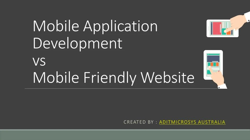 mobile application development vs mobile friendly website