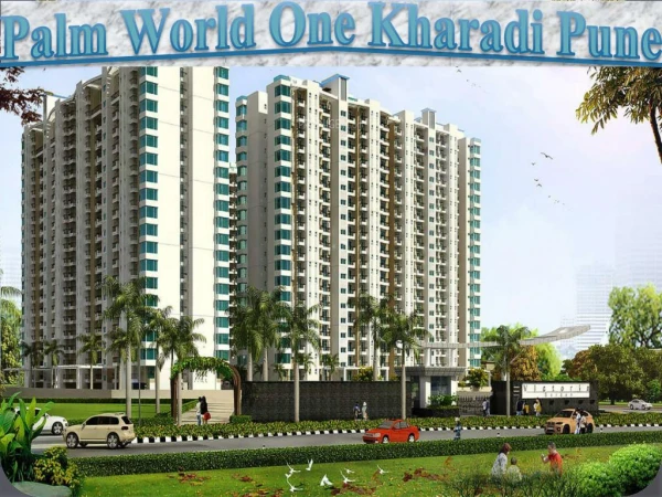 Palm World One Kharadi Pune