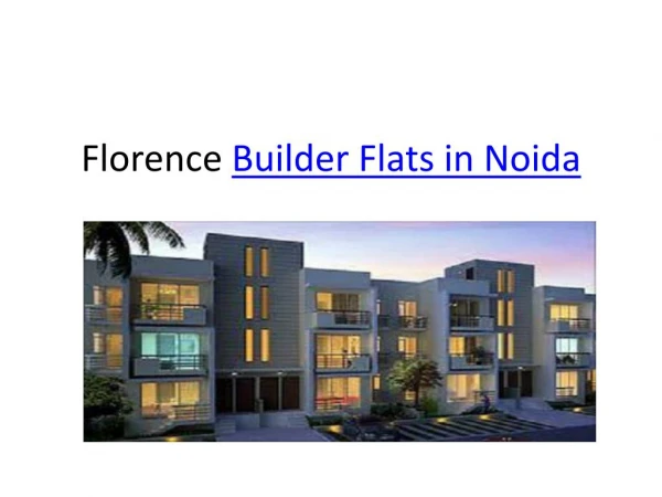 Florance Builder Flats in Noida