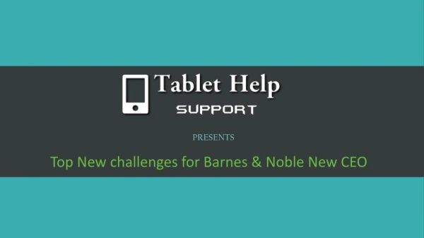 Top Leadership challenges for Barnes & Noble New CEO – Nook Support
