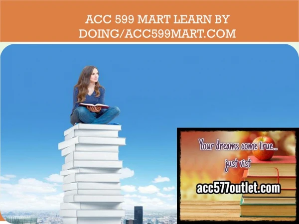 ACC 599 MART Learn by Doing/acc599mart.com