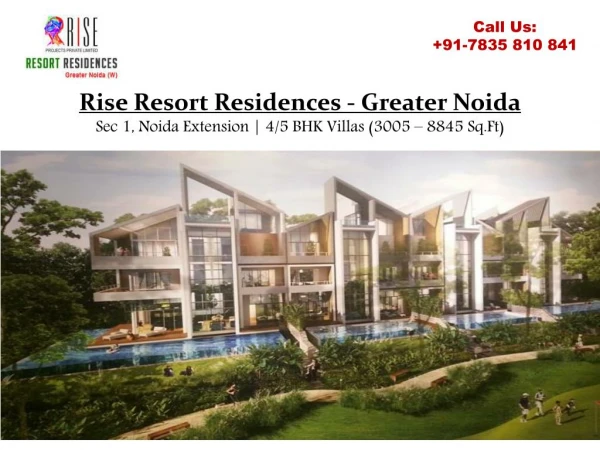 4/5 BHK Villas at Rise Resort Residences Newly Launched Project in Greater Noida
