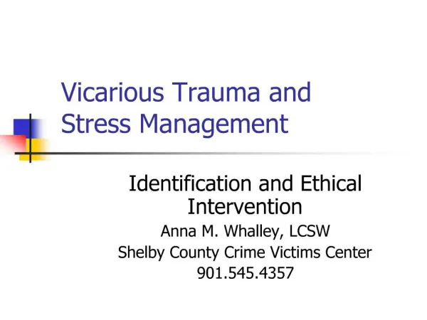 Vicarious Trauma and Stress Management