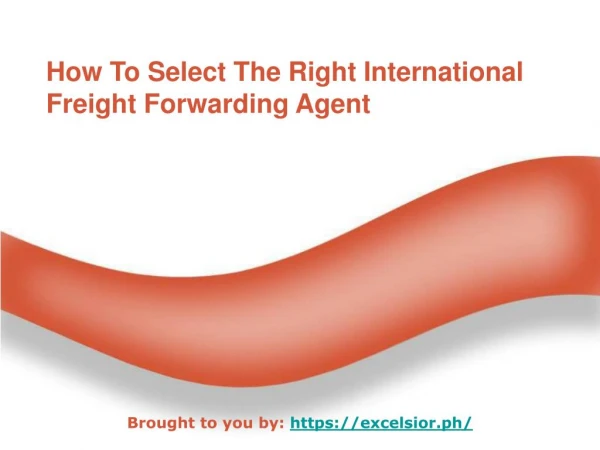 How To Select The Right International Freight Forwarding Agent