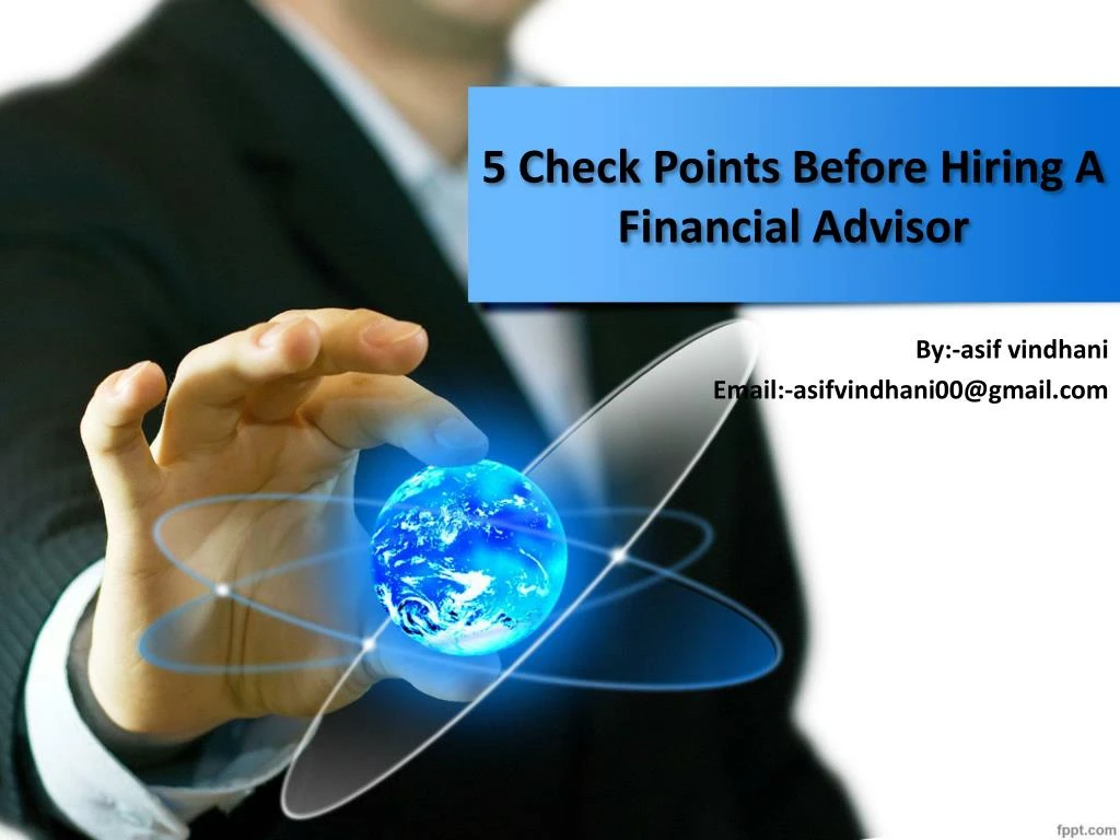 5 check points before hiring a financial advisor