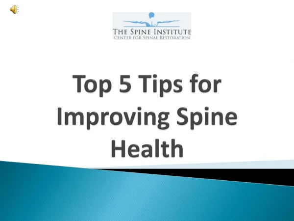 Top 5 Tips for Improving Spine Health