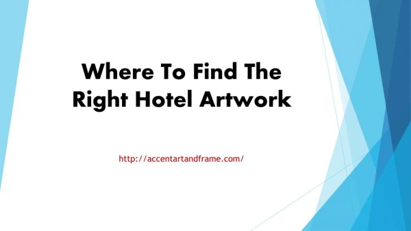 Where To Find The Right Hotel Artwork