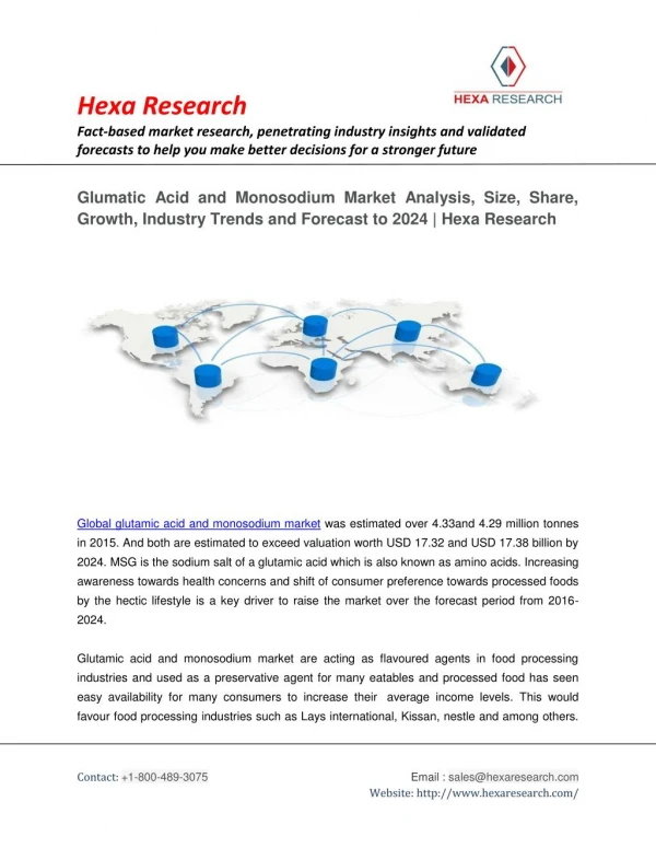 Glumatic Acid and Monosodium Market Analysis, Size, Share, Growth, Industry Trends and Forecast to 2024 | Hexa Research