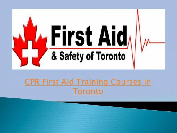 Join CPR and First Aid Training Courses in Toronto