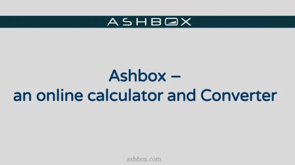 Ashbox – an online calculator and Converter
