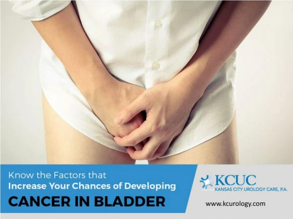 Know the Factors that Cause Cancer in the Bladder