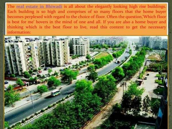 High rise real estate in Bhiwadi- How to choose which floor is best for you?