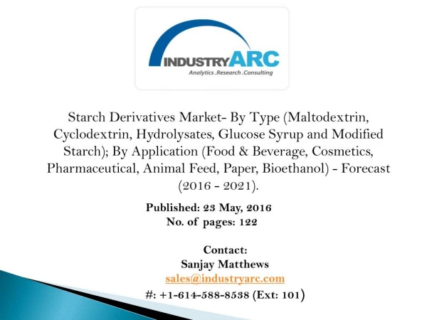 Starch Derivatives Market- Starchy foods, our main source of carbohydrates boosting demand & supply of foods with starch