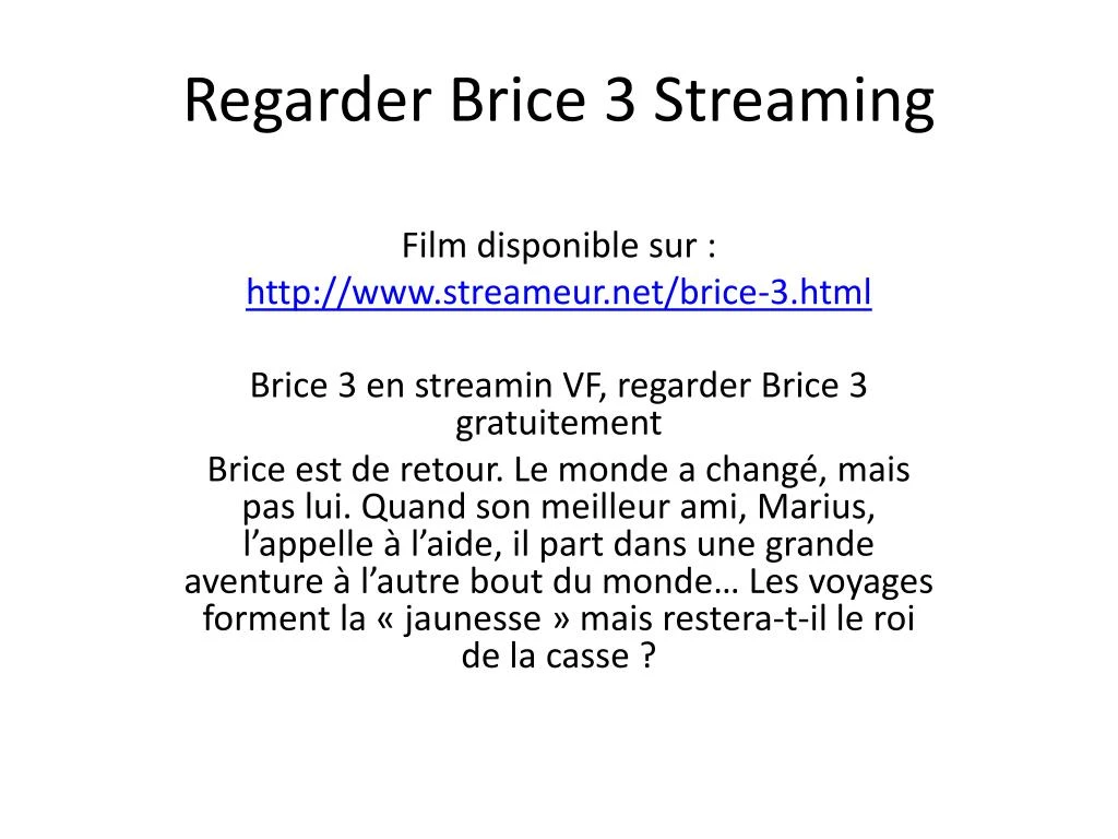 regarder brice 3 streaming