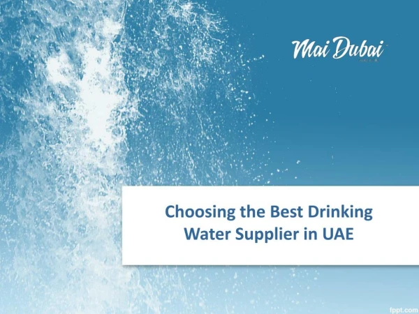 Choosing the Best Drinking Water Supplier UAE
