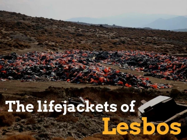 The lifejackets of Lesbos
