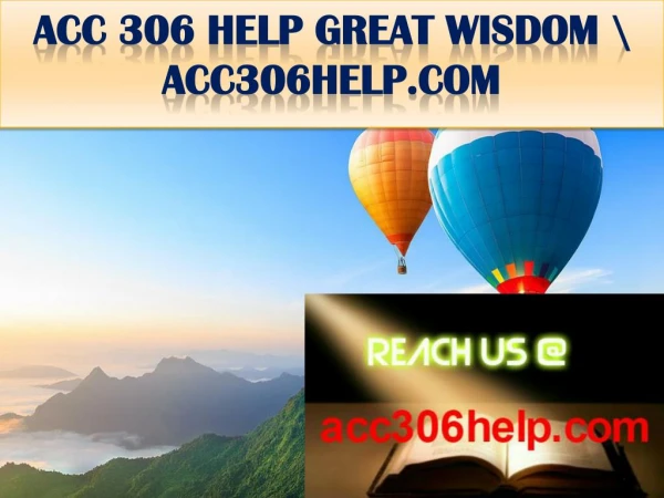 ACC 306 HELP GREAT WISDOM \ acc306help.com