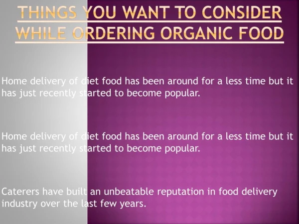 Points You Should Kept In While Ordering Organic Food
