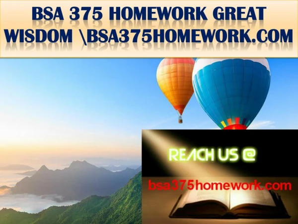BSA 375 HOMEWORK GREAT WISDOM \ bsa375homework.com