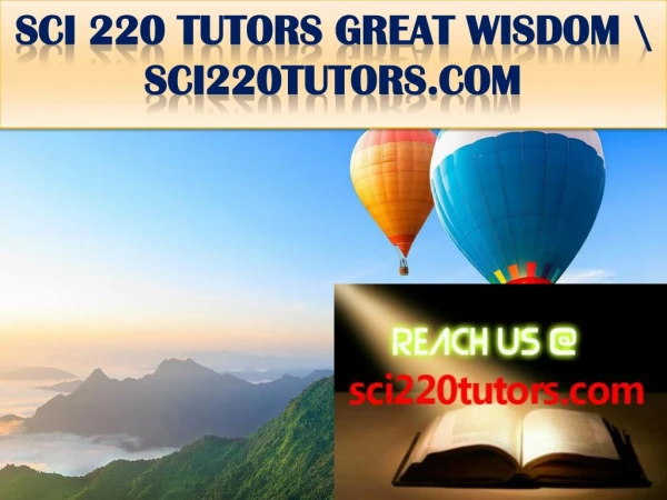 SCI 220 TUTORS GREAT WISDOM \ sci220tutors.com
