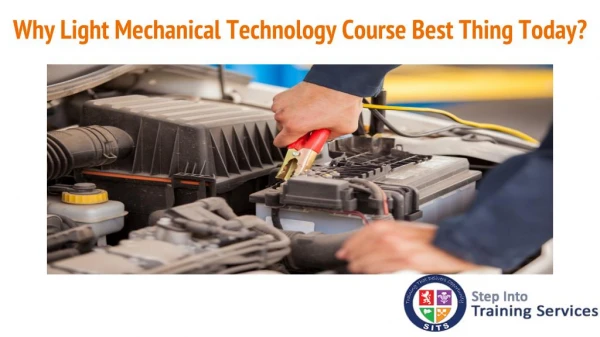Why Light Mechanical Technology Course Best Thing Today