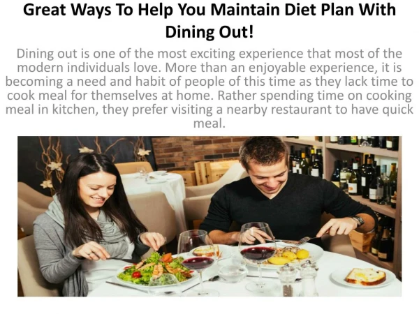 Great Ways To Help You Maintain Diet Plan With Dining Out!