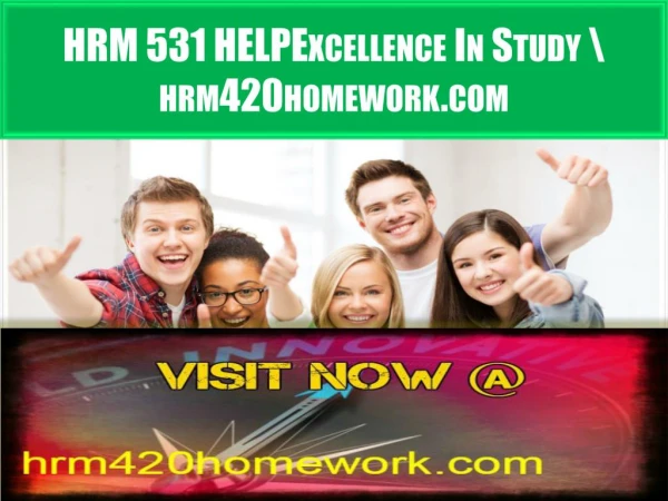 HRM 531 HELP Excellence In Study\hrm531help.com