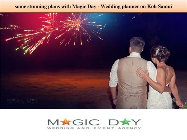 Some stunning plans with Magic Day - Wedding planner on Koh Samui