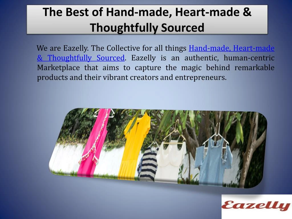 the best of hand made heart made thoughtfully sourced
