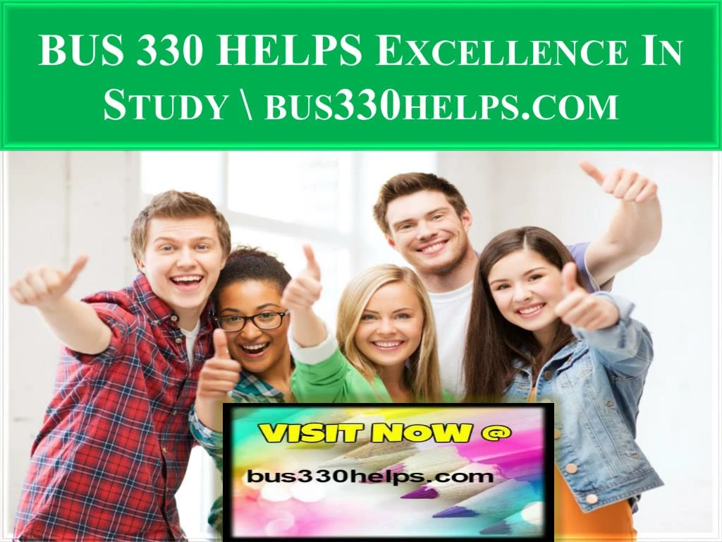 bus 330 helps excellence in study bus330helps com