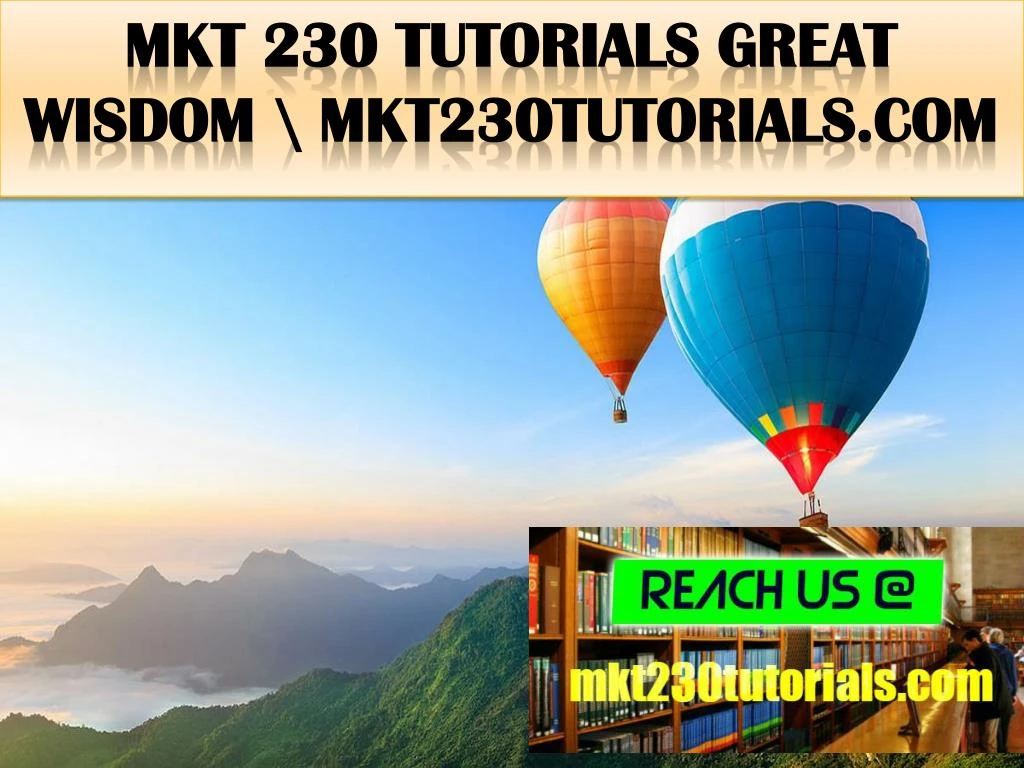 mkt 230 tutorials great wisdom mkt230tutorials com