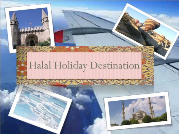 Halal holiday resorts