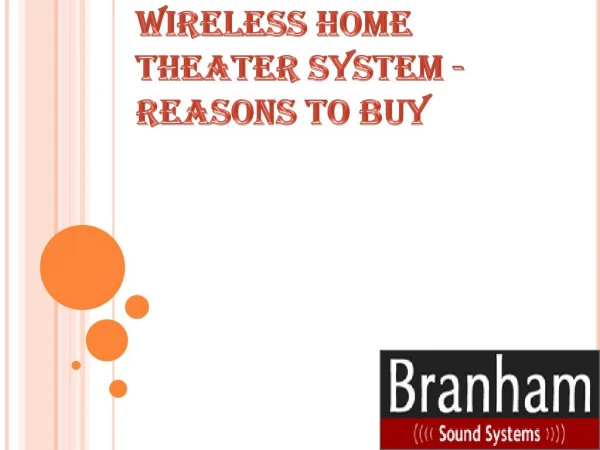Wireless Home Theater System - Reasons to Buy