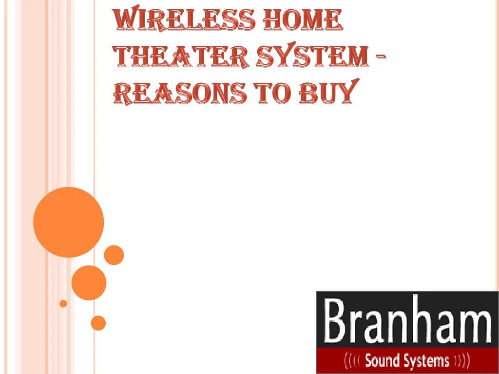 wireless home theater system reasons to buy