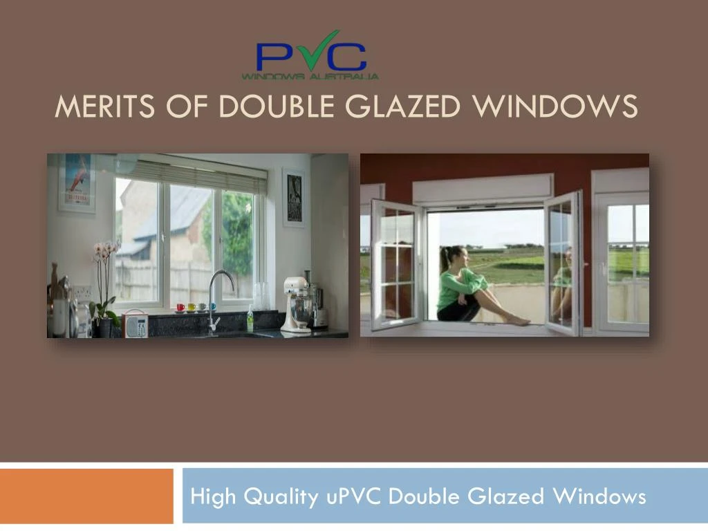 merits of double glazed windows