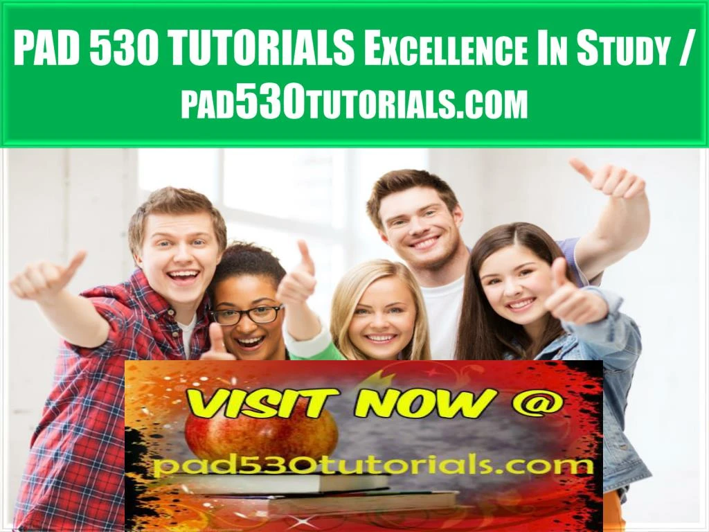 pad 530 tutorials excellence in study pad530tutorials com