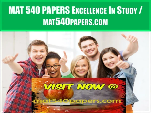 MAT 540 PAPERS Excellence In Study / mat540papers.com
