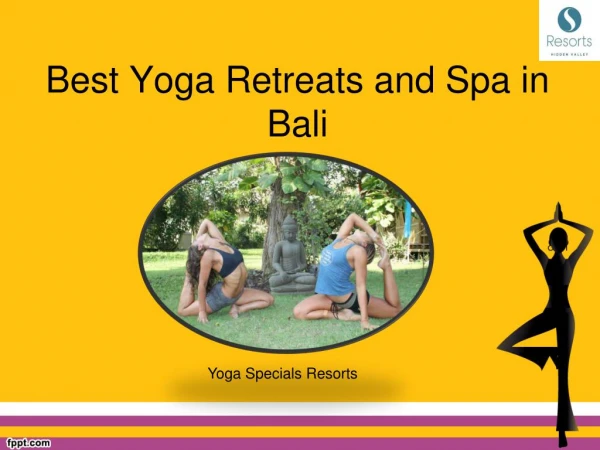 Best Yoga Retreats and Spa in Bali