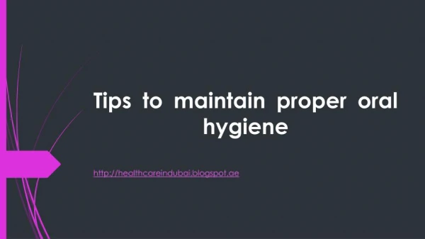 Tips to maintain Oral Hygiene