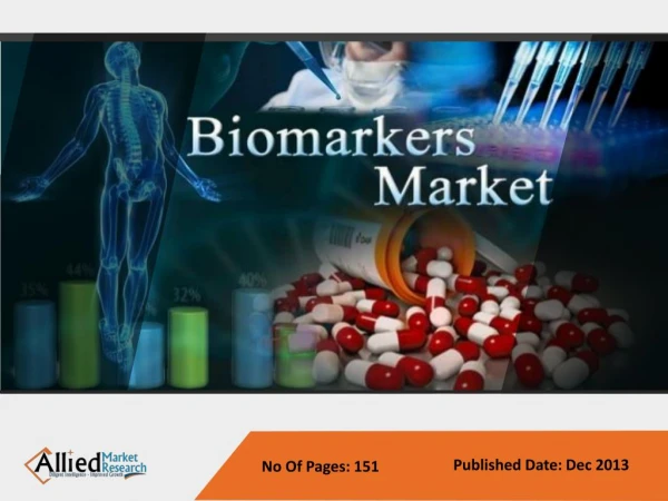 Biomarkers Market - Industry Set To Grow Positively