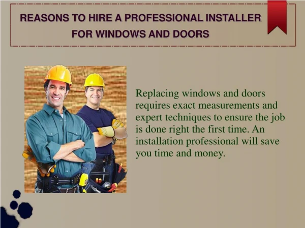 Reasons to hire a professional installer