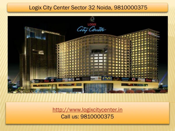 Logix City Center Sector 32 Noida, 9810000375 Office Space