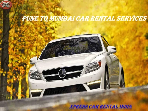 Pune to Mumbai Car Rental Services