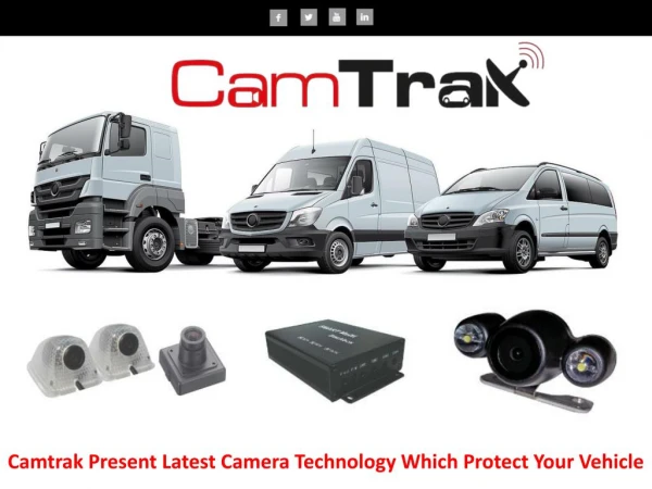 Camtrak Present Latest Camera Technology Which Protect Your Vehicle