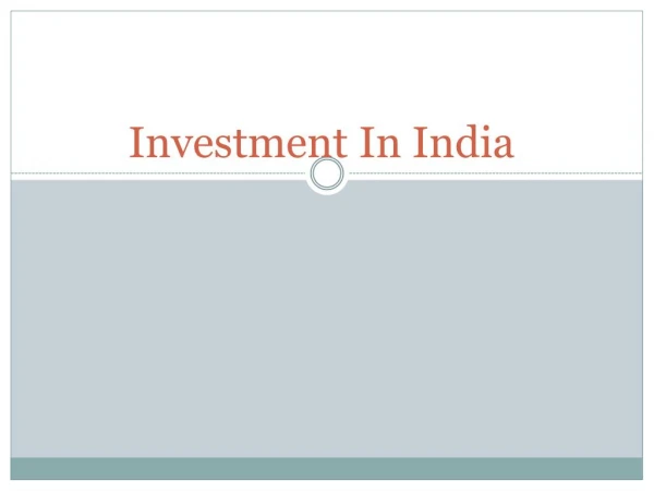 Advantages of Investing in India