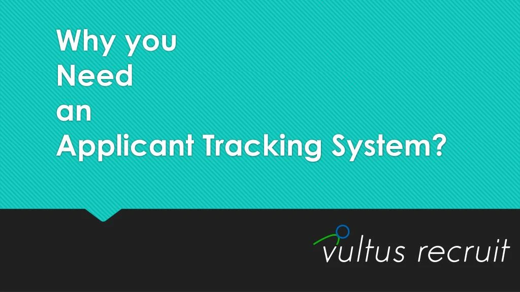 why you need an applicant tracking system