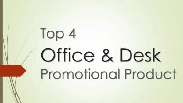 Top 4 Office & Desk Promotional Product