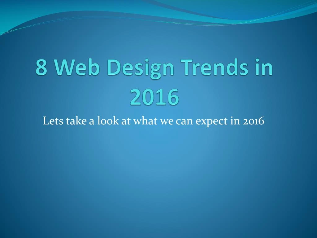 8 web design trends in 2016
